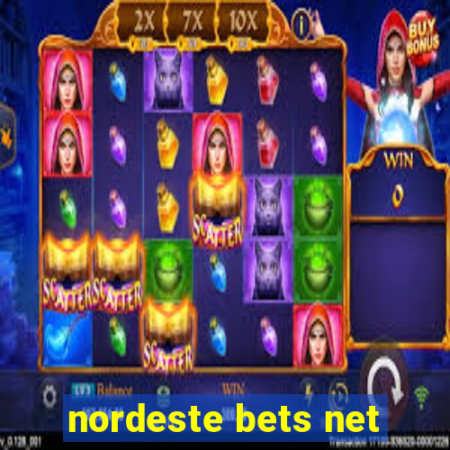 nordeste bets net